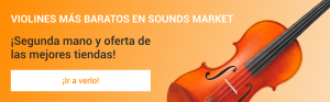 Los violines mas baratos en Sounds Market